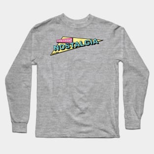 Can't Fight Nostalgia Long Sleeve T-Shirt